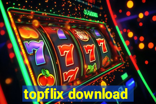 topflix download